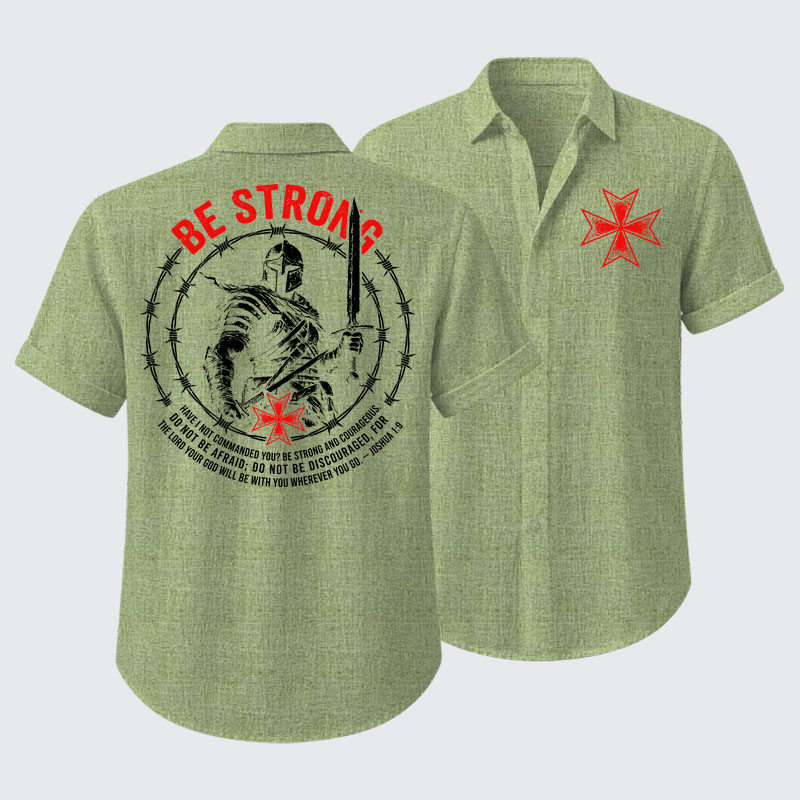 Be Strong And Courageous Joshua 1:9 Short Sleeve Shirt