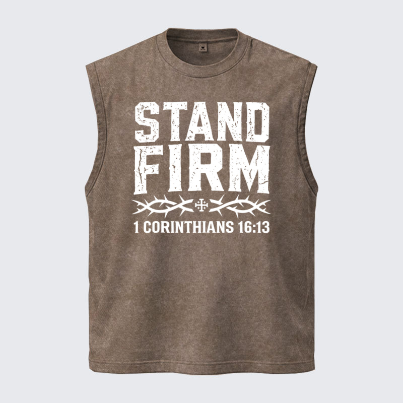 Washed Tanks  - Stand Firm – 1 Corinthians 16:13