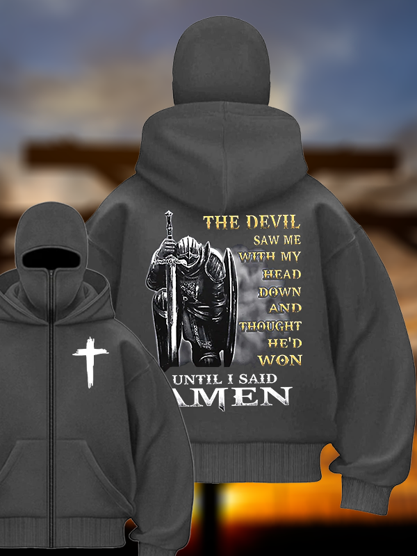 The Devil Saw Me with My Head Down and Thought He'd Won Until I Said Amen Jesus God Christian Double Hooded Balaclava Hoodie