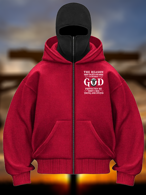 The Reason That I'm Old And Wise Is Because God Protected Me When I Was Young And Stupid Jesus God Christian Double Hooded Balaclava Hoodie
