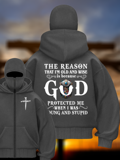 The Reason That I'm Old And Wise Is Because God Protected Me When I Was Young And Stupid Jesus God Christian Double Hooded Balaclava Hoodie