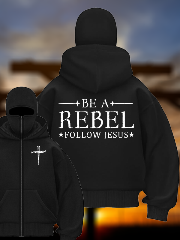 Be A Rebel Follow Jesus Jesus God Christian Double Hooded Balaclava Hoodie