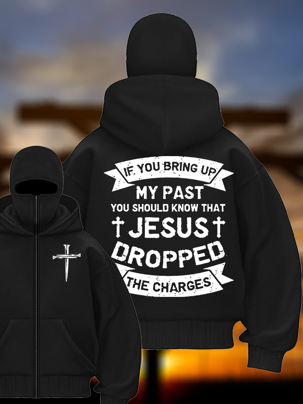 Jesus Dropped The Charges Jesus God Christian Double Hooded Balaclava Hoodie