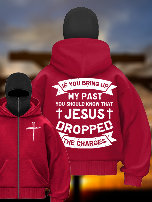 Jesus Dropped The Charges Jesus God Christian Double Hooded Balaclava Hoodie