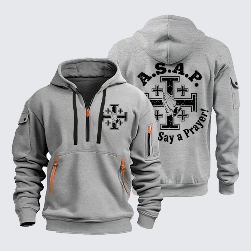 Zipper Hoodies –A.S.A.P. Always Say A Prayer