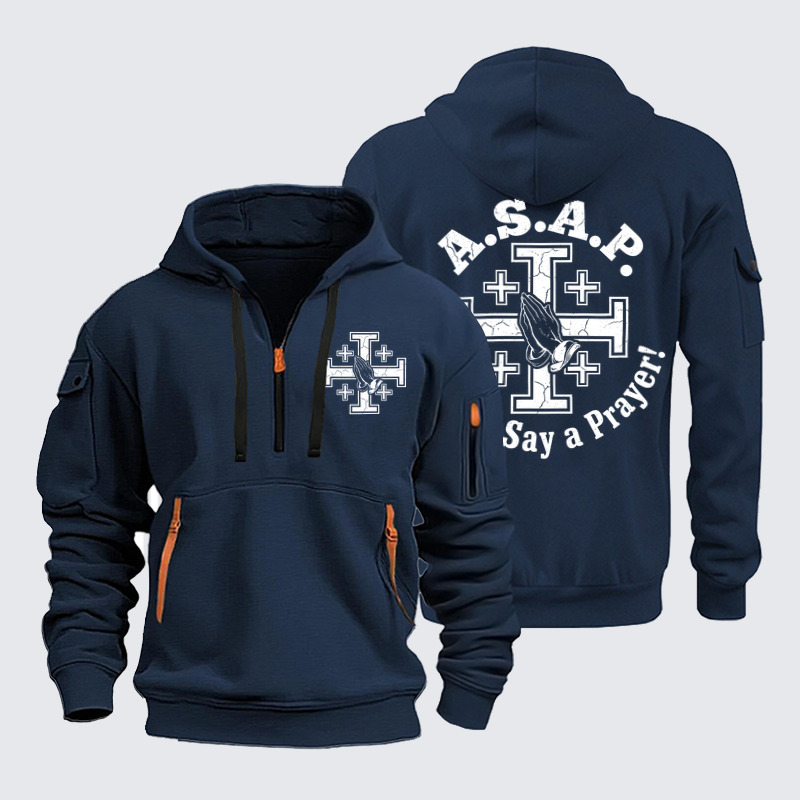 Zipper Hoodies –A.S.A.P. Always Say A Prayer