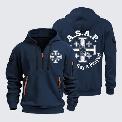 Zipper Hoodies –A.S.A.P. Always Say A Prayer