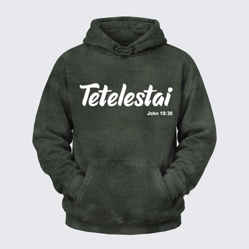Washed Hoodie  - Tetelestai John 19 : 30