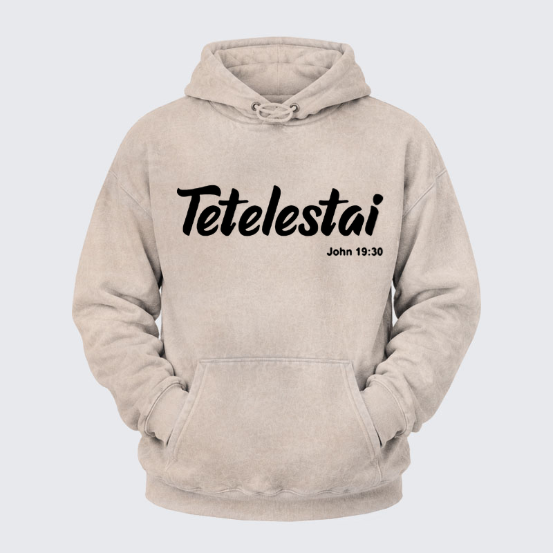 Washed Hoodie  - Tetelestai John 19 : 30