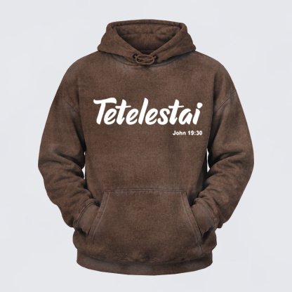 Washed Hoodie  - Tetelestai John 19 : 30