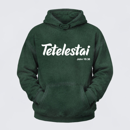 Washed Hoodie  - Tetelestai John 19 : 30