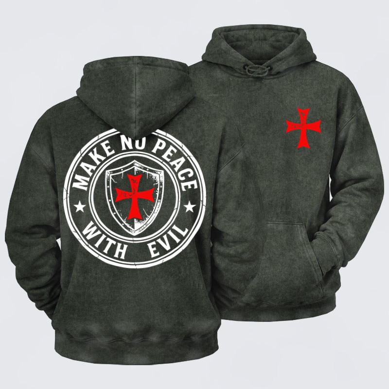 Washed Hoodie  -  Make No Peace with Evil Knight Templar Jerusalem Cross