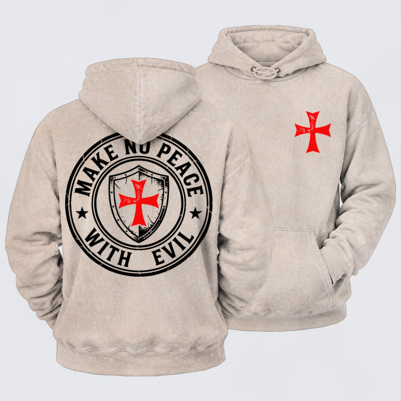 Washed Hoodie  -  Make No Peace with Evil Knight Templar Jerusalem Cross