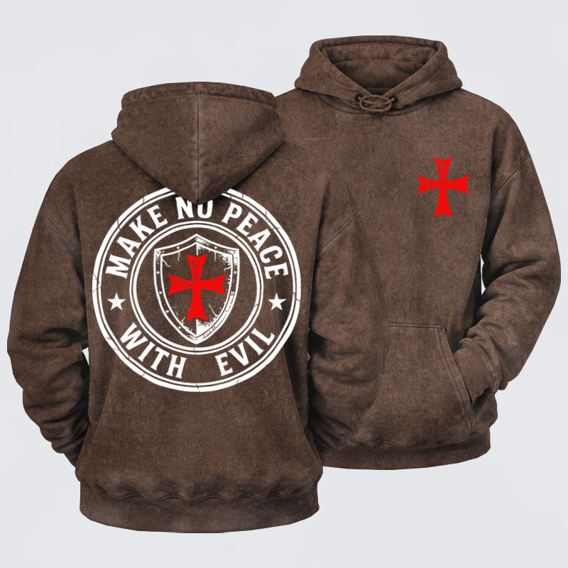 Washed Hoodie  -  Make No Peace with Evil Knight Templar Jerusalem Cross