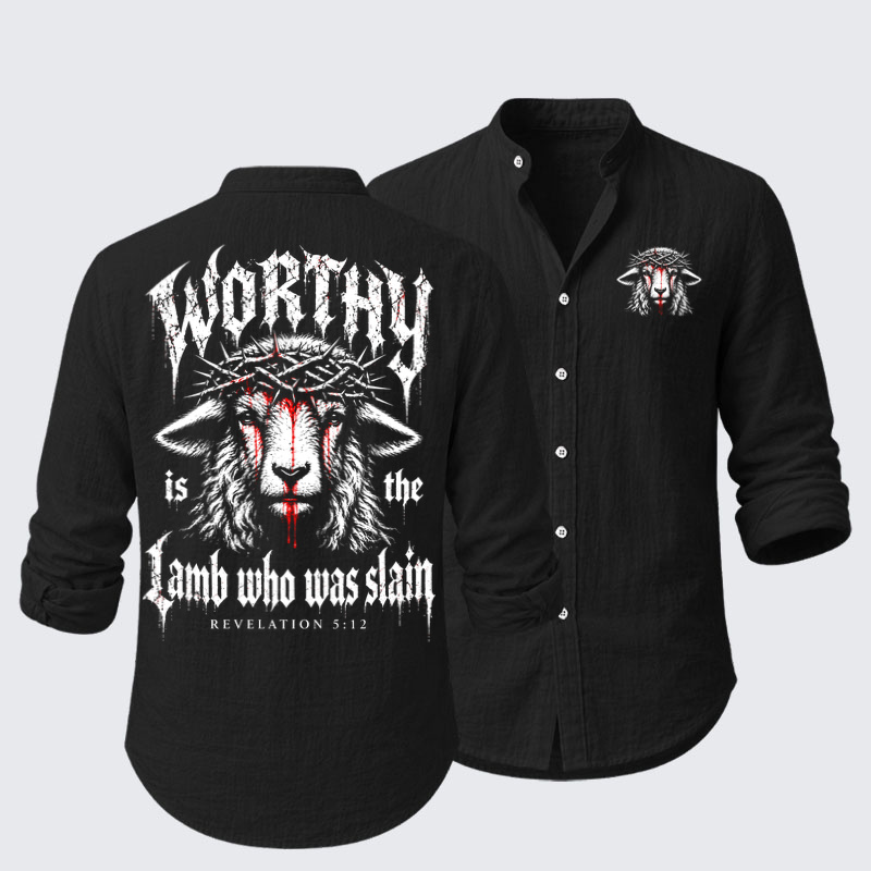 Long Sleeve Casual Shirt -Worthy Is the Lamb Who Was Slain – Revelation 5:12