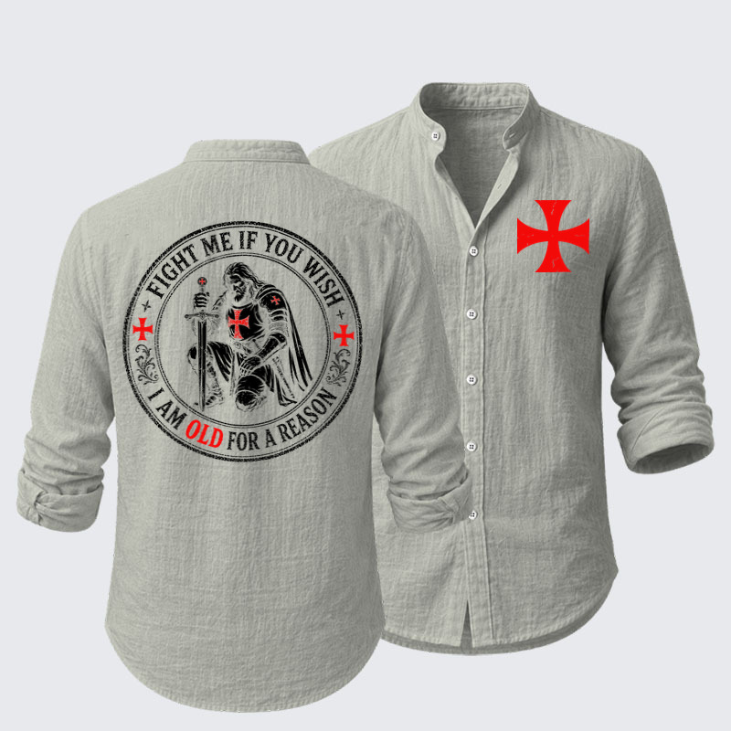 Long Sleeve Casual Shirt - Fight Me If You Wish I Am Old For A Reason