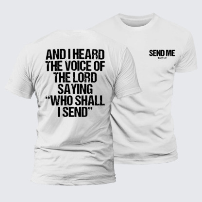 Send Me Isaiah 6:8 Jesus God Christian– Performance Comfort Tee
