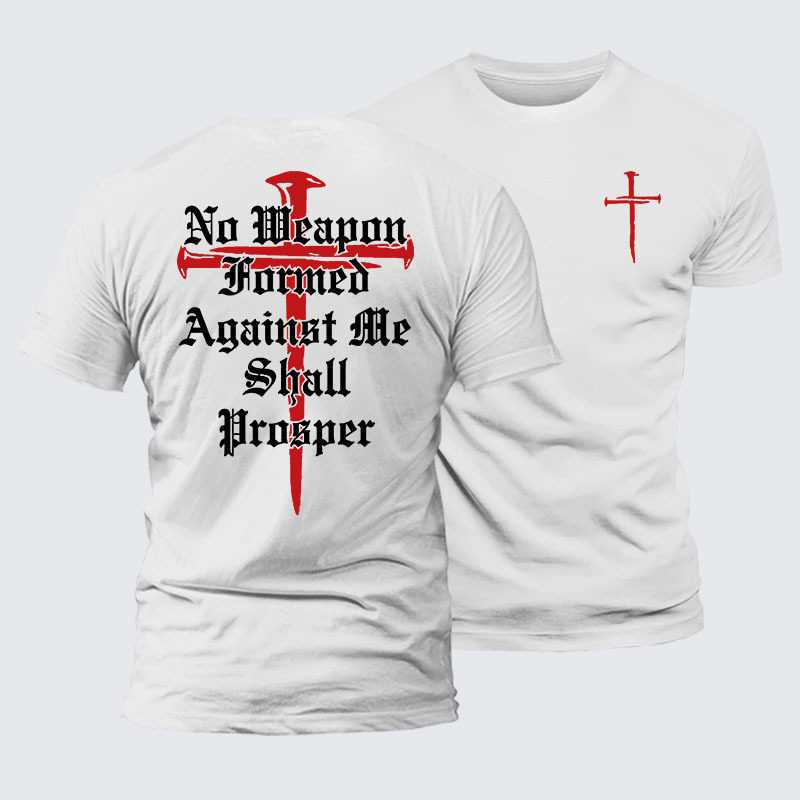 No Weapon Formed Against Me Shall Prosper Jesus God Christian– Comfort Tee