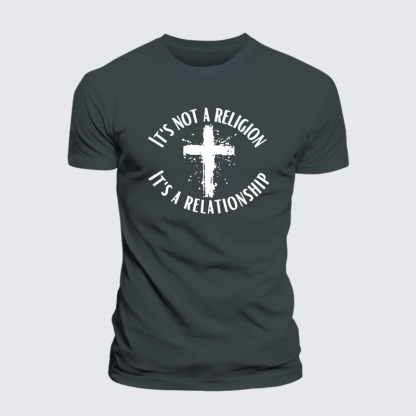 It's Not A Religion It's A Relationship Jesus God Christian– Comfort Tee