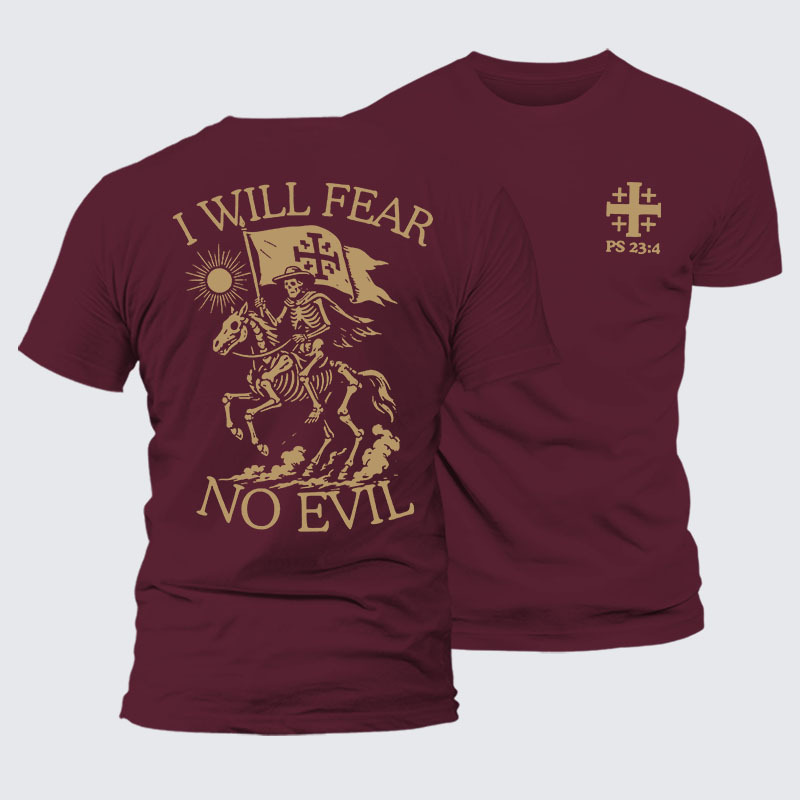 I Will Fear Jesus God Christian– Comfort Tee