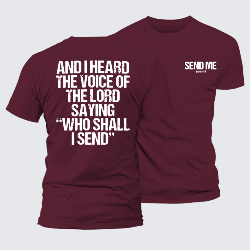 Send Me Isaiah 6:8 Jesus God Christian– Performance Comfort Tee