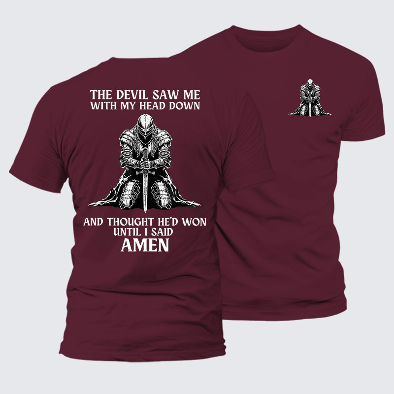 The Devil Saw Me Until I Said Amen Jesus God Christian– Comfort Tee
