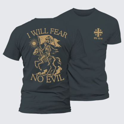 I Will Fear Jesus God Christian– Comfort Tee