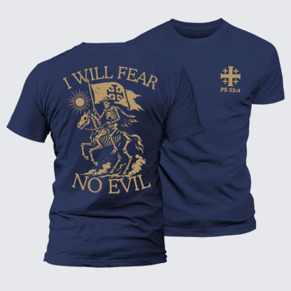 I Will Fear Jesus God Christian– Comfort Tee