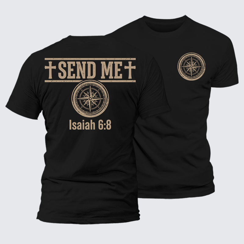 Isaiah 6:8 - SEND ME Jesus God Christian – Premium Cotton Blend Tee