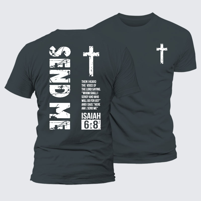 Send Me Isaiah 6:8 Jesus God Christian– Comfort Tee