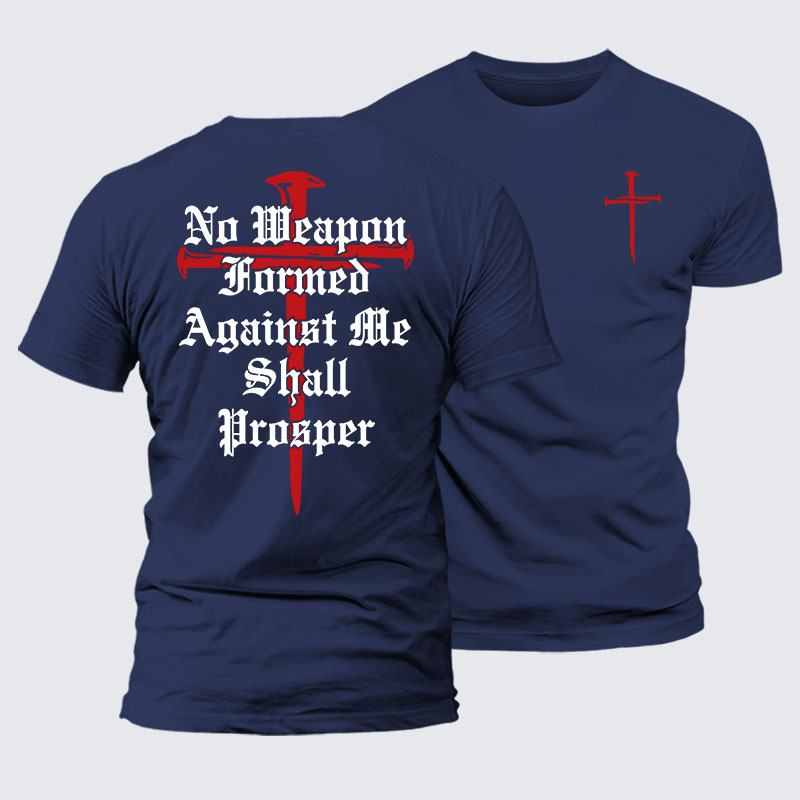 No Weapon Formed Against Me Shall Prosper Jesus God Christian– Comfort Tee