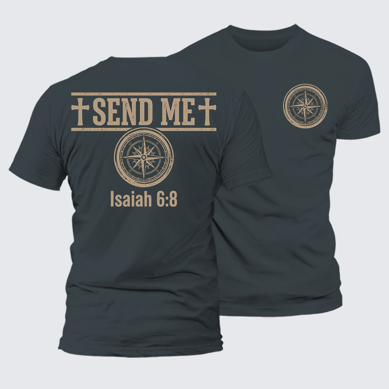 Isaiah 6:8 - SEND ME Jesus God Christian – Premium Cotton Blend Tee