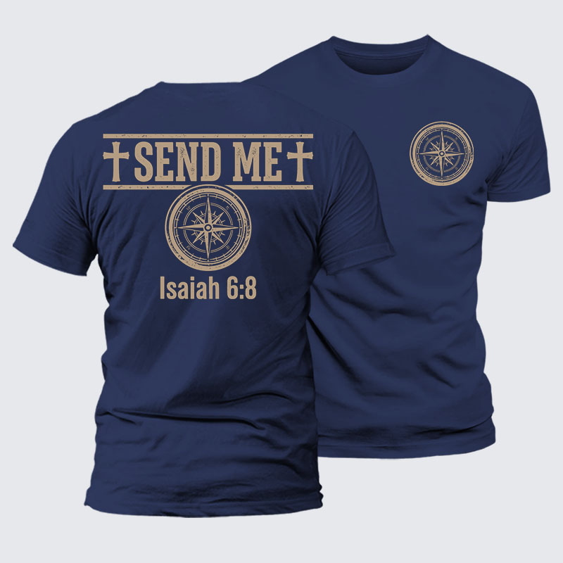 Isaiah 6:8 - SEND ME Jesus God Christian – Premium Cotton Blend Tee