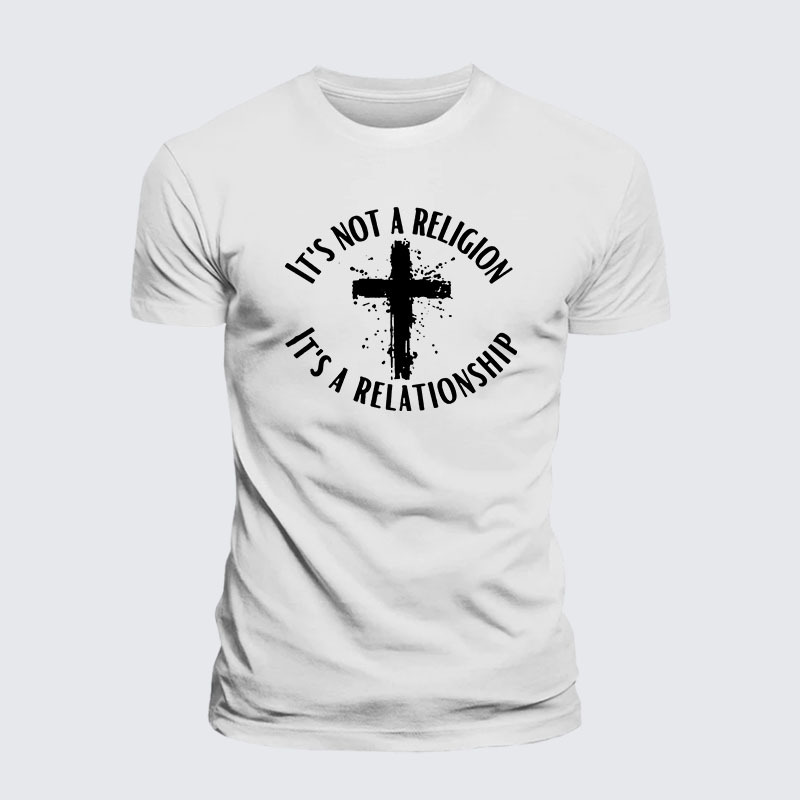 It's Not A Religion It's A Relationship Jesus God Christian– Comfort Tee
