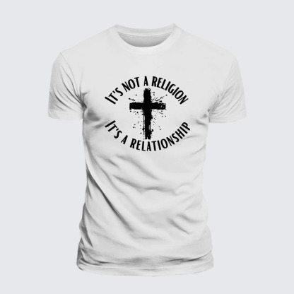 It's Not A Religion It's A Relationship Jesus God Christian– Comfort Tee
