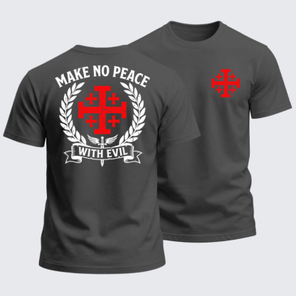 Heavyweight Cotton Tee - Make No Peace with Evil Knight Templar Jerusalem Cross