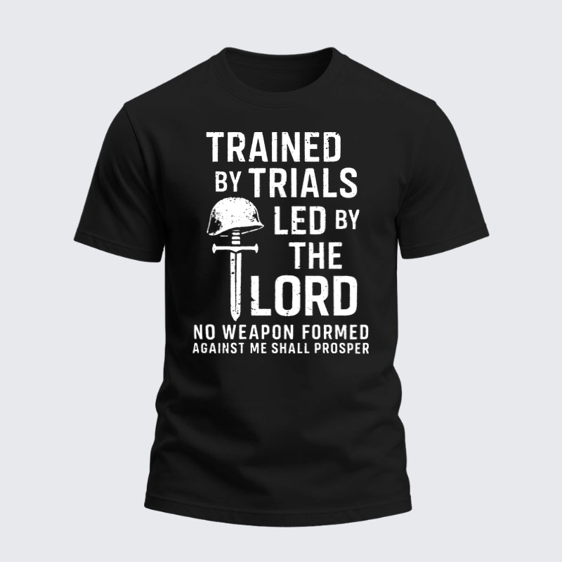 Heavyweight Cotton Tee - Trained By Trials Led By The Lord   