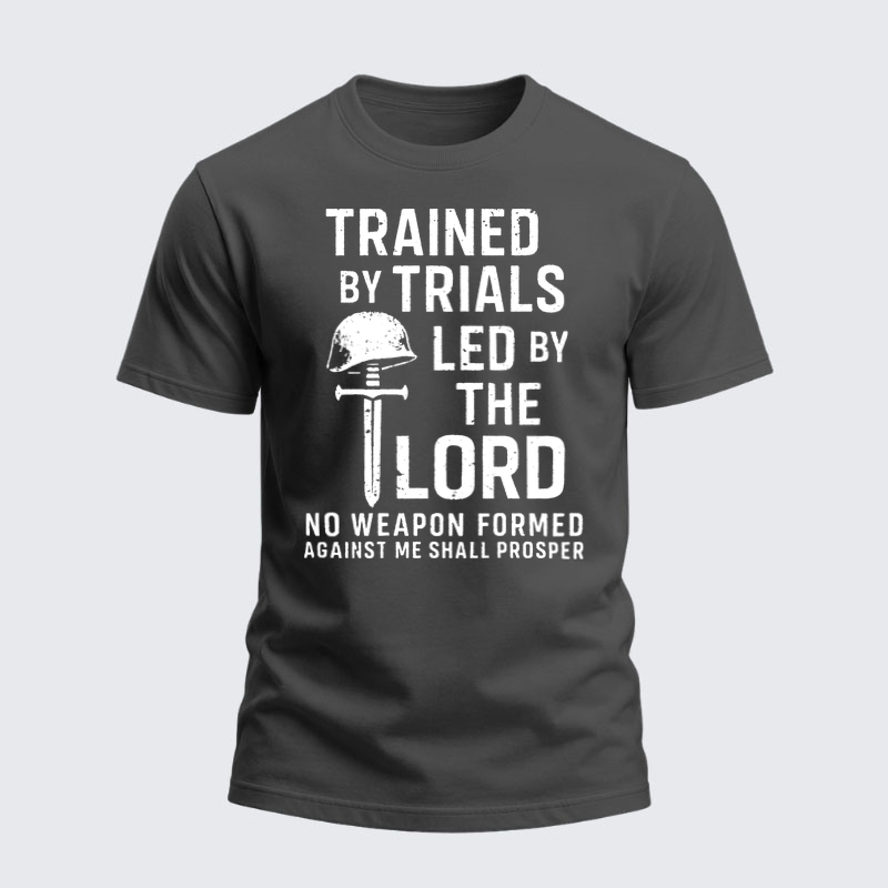 Heavyweight Cotton Tee - Trained By Trials Led By The Lord   