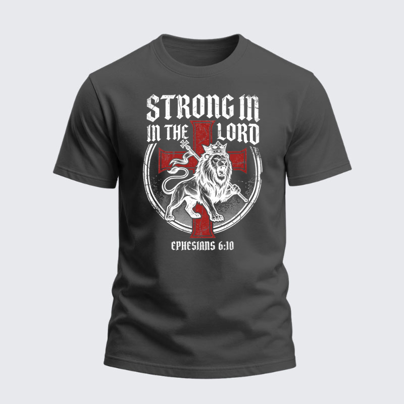 Heavyweight Cotton Tee - Be Strong in the Lord Ephesians 6:10 Lion   