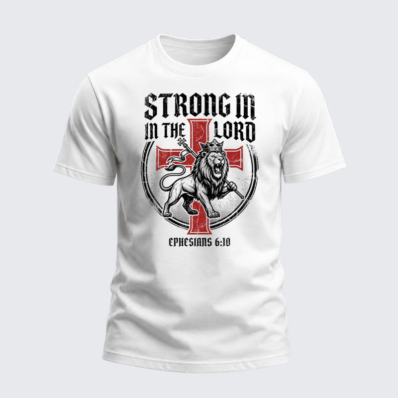 Heavyweight Cotton Tee - Be Strong in the Lord Ephesians 6:10 Lion   