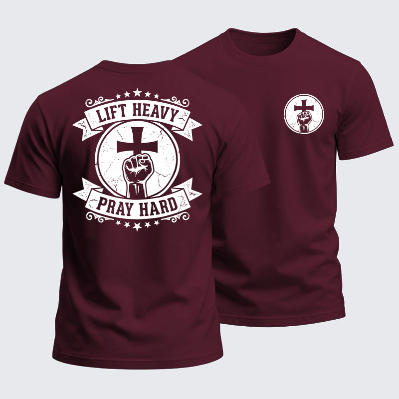 Heavyweight Cotton Tee -Lift Heavy Pray Hard   