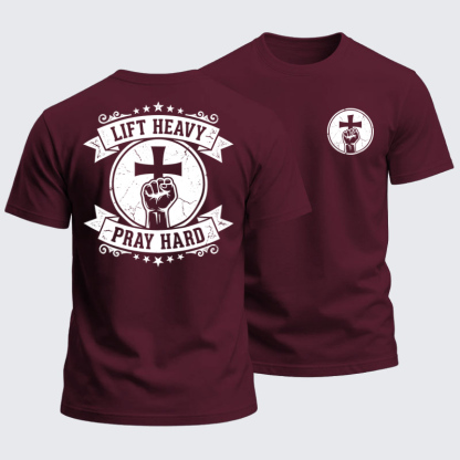 Heavyweight Cotton Tee -Lift Heavy Pray Hard   