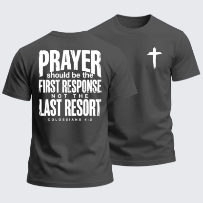 Heavyweight Cotton Tee -Prayer First Response
