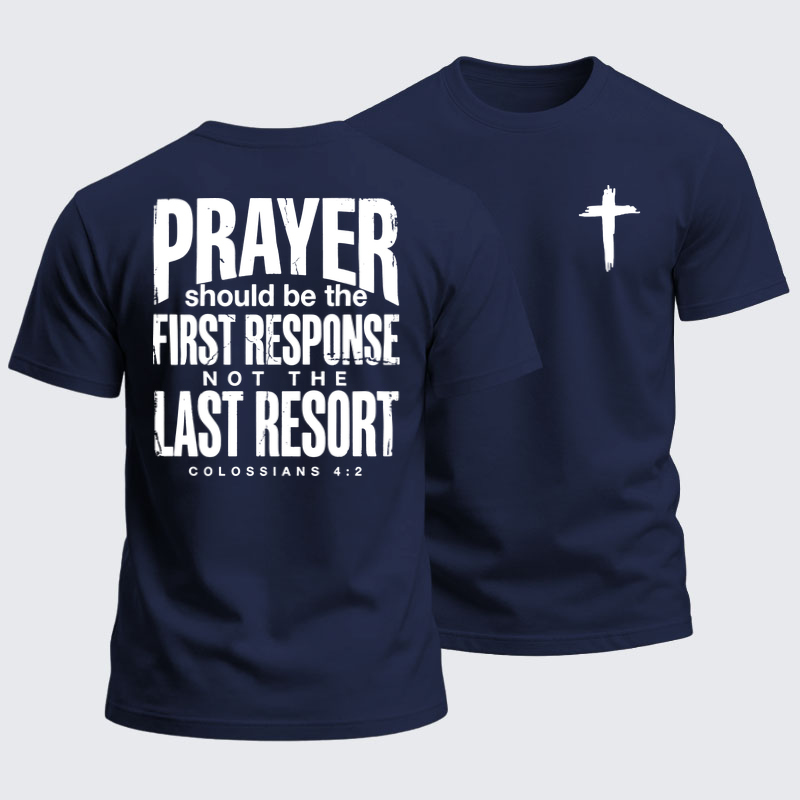 Heavyweight Cotton Tee -Prayer First Response