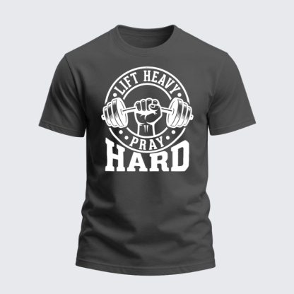 Heavyweight Cotton Tee -Lift Heavy Pray Hard   
