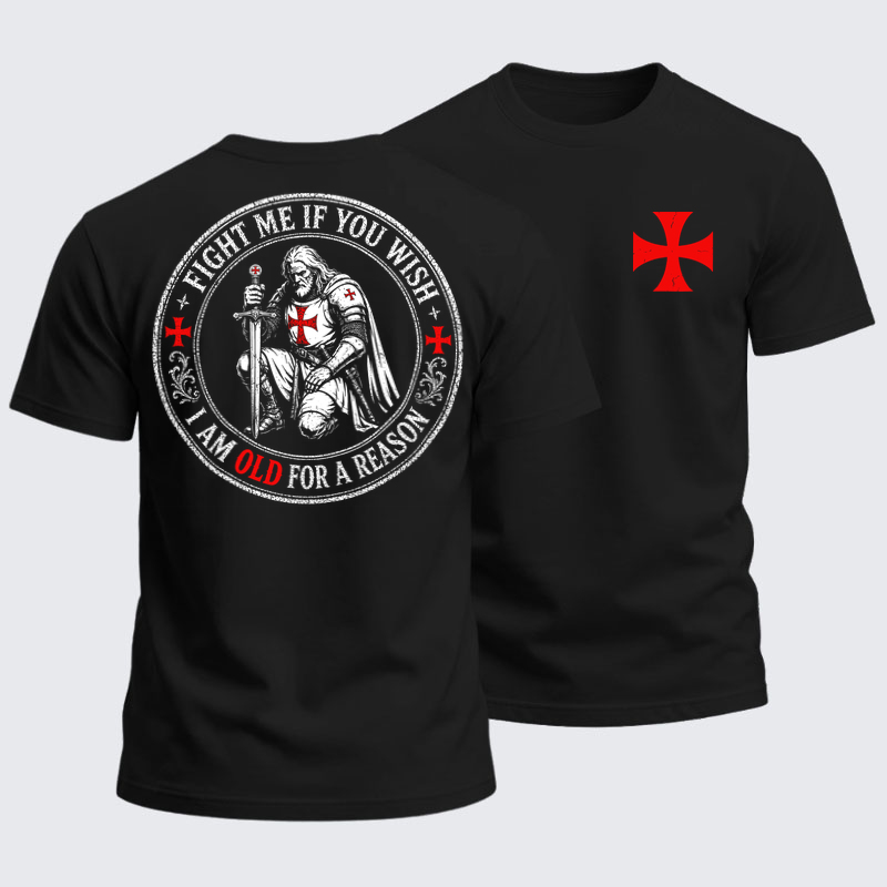 Heavyweight Cotton Tee -Fight Me If You Wish I Am Old For A Reason