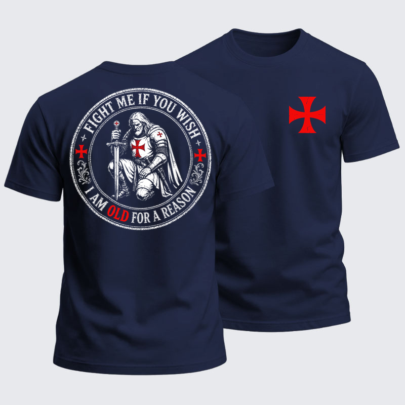 Heavyweight Cotton Tee -Fight Me If You Wish I Am Old For A Reason