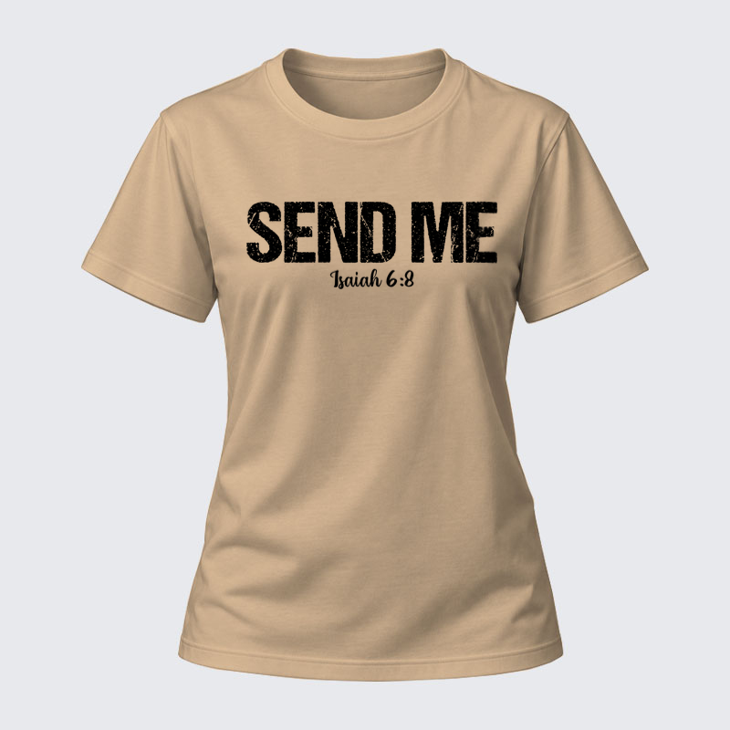 Women's T-shirts - Isaiah 6:8 - SEND ME   