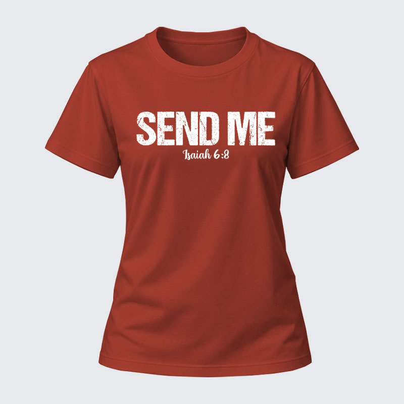 Women's T-shirts - Isaiah 6:8 - SEND ME   