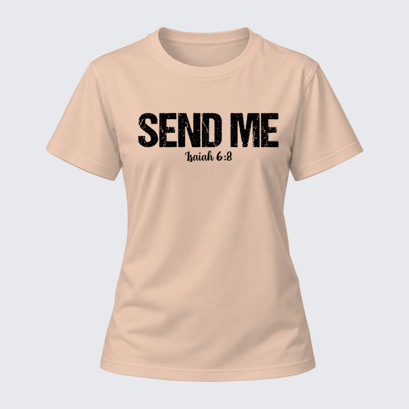 Women's T-shirts - Isaiah 6:8 - SEND ME   